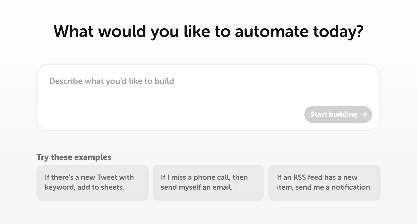 Éditeur d'automatisation IA d'IFTTT qui demande ce que vous voulez automatiser aujourd'hui, avec une zone pour décrire quoi construire et des exemples d'Applets