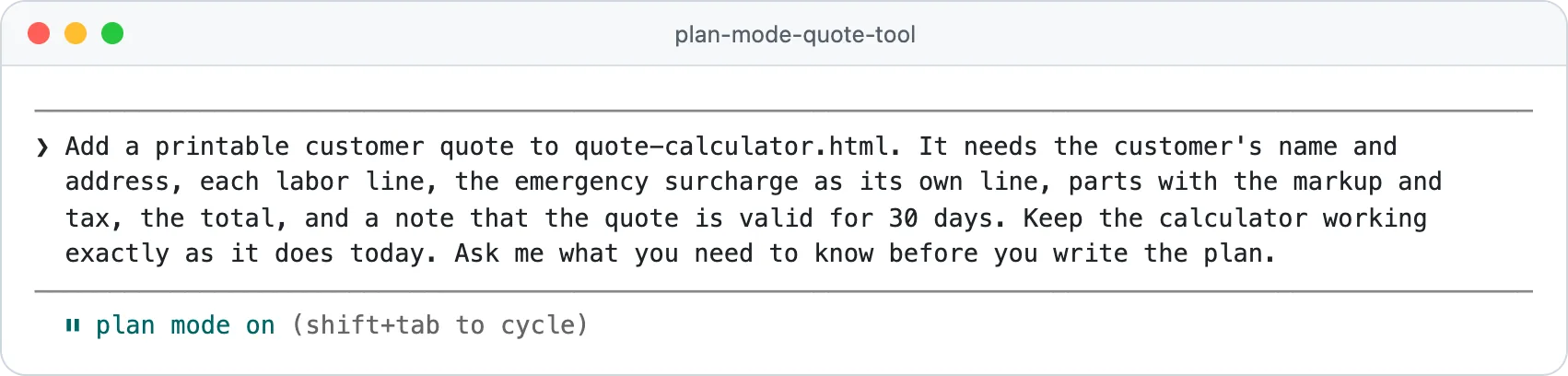 Claude Code plan mode shortcut: after three Shift+Tab presses the status line reads plan mode on, with the request typed in the prompt
