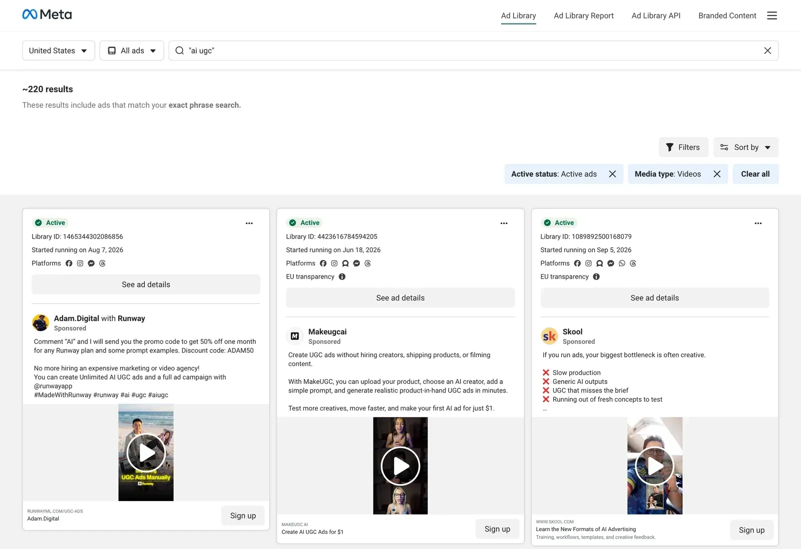 Exemples de pubs UGC IA dans la Bibliothèque publicitaire de Meta, une recherche d'expression exacte ai ugc affichant environ 220 pubs vidéo actives avec leurs dates de début