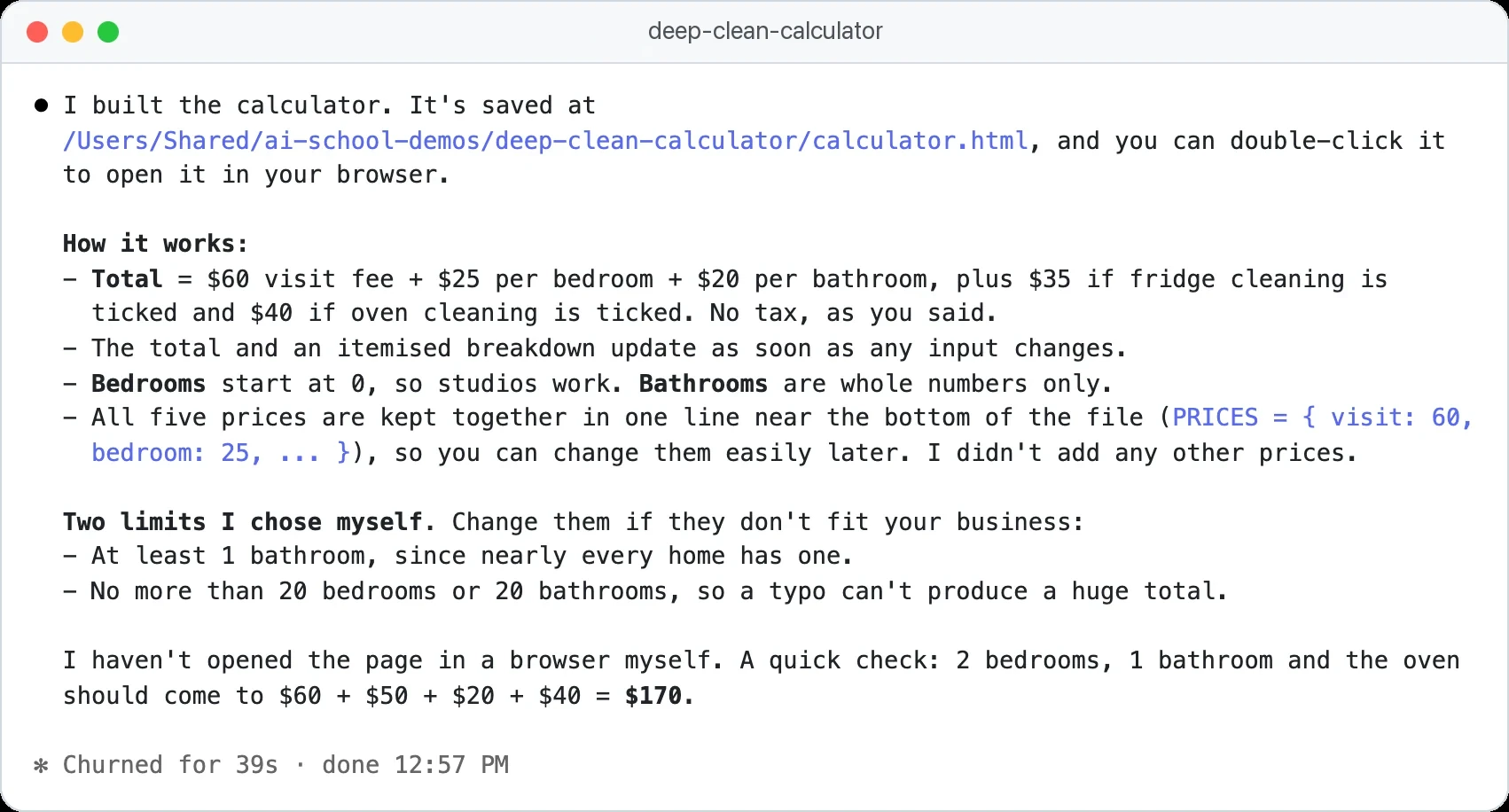 Exemple de vibe coding dans Claude Code : le récapitulatif de construction d'un calculateur de prix de ménage, avec la formule de prix, deux limites choisies seul et un cas de test à 170 $